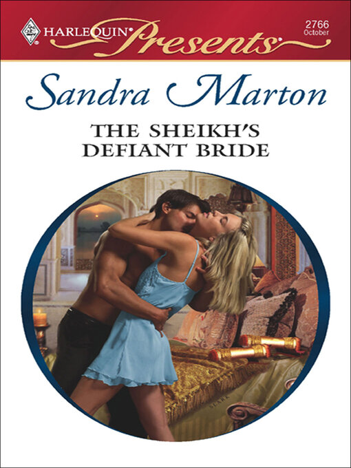 Title details for The Sheikh's Defiant Bride by Sandra Marton - Available
